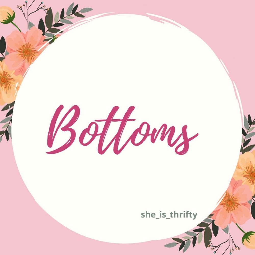 BOTTOMS!